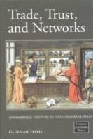 Trade, Trust and Networks