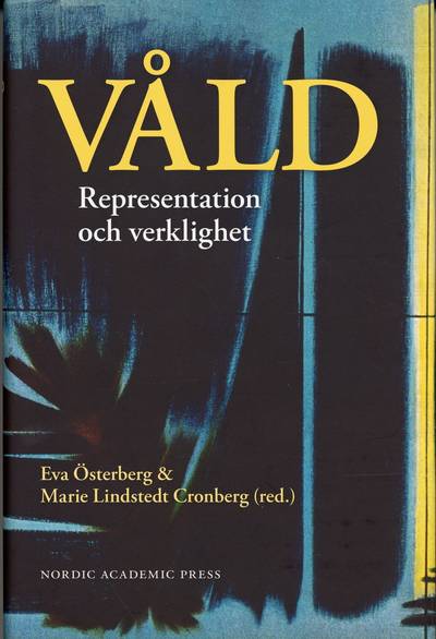 Våld : representation och verklighet