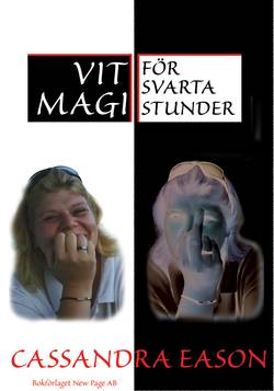 Vit magi för svarta stunder