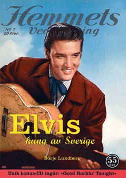 Elvis - Kung av Sverige : med Illustrerad Diskografi och Värderingsguide