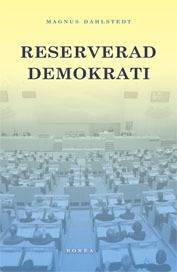 Reserverad demokrati : representation i ett mångetniskt Sverige