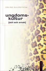 Ungdomskultur, stil och smak