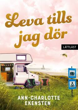 Leva tills jag dör