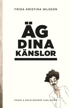 Äg dina känslor