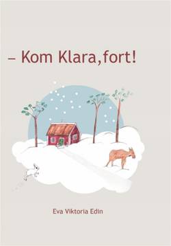 Kom Klara, fort!