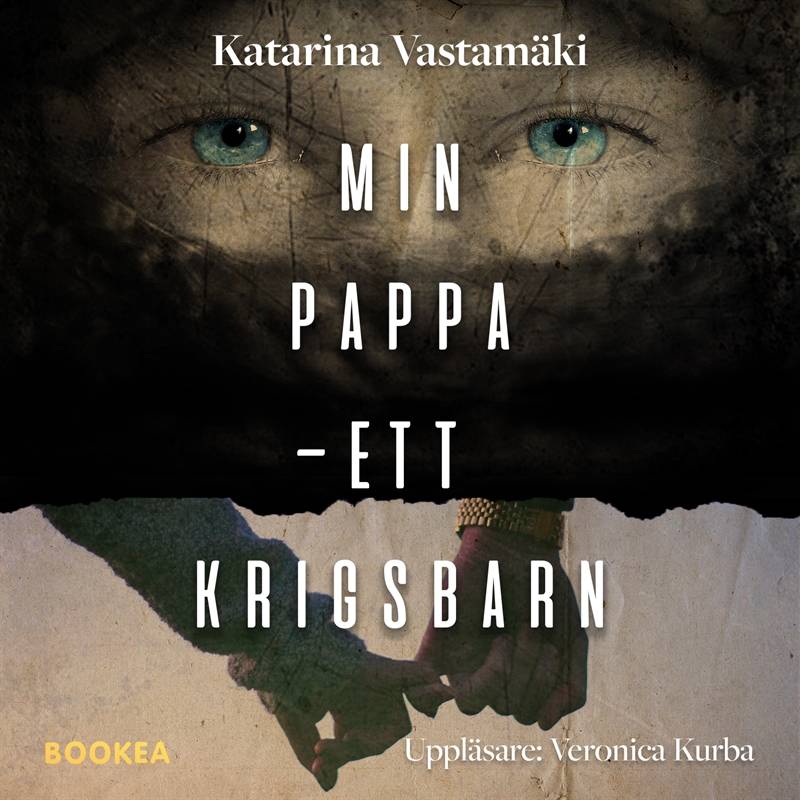 Min pappa : ett krigsbarn