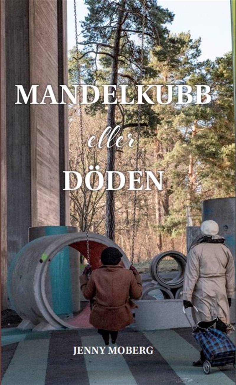 Mandelkubb eller döden