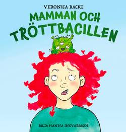 Mamman och tröttbacillen