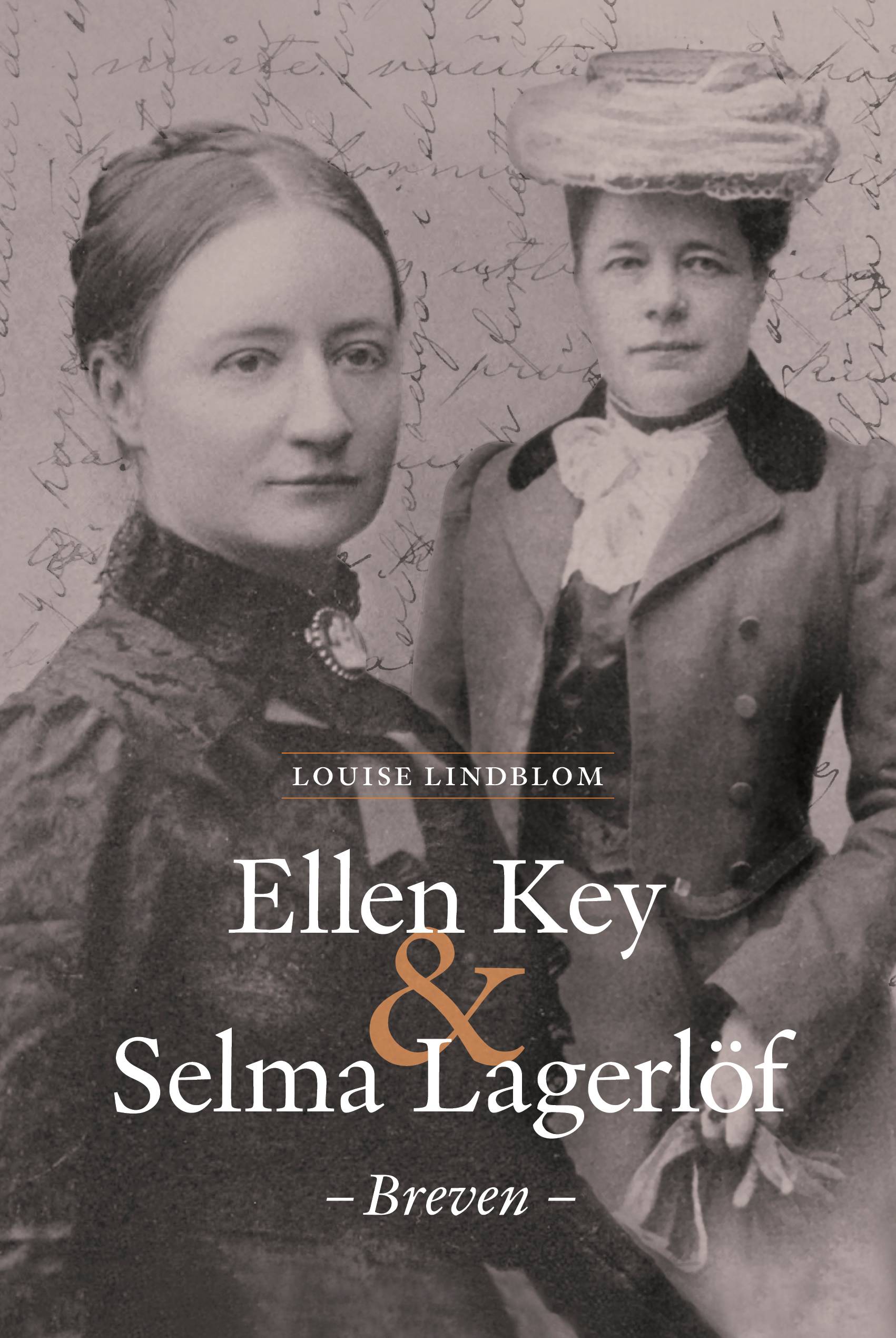 Ellen Key & Selma Lagerlöf - breven