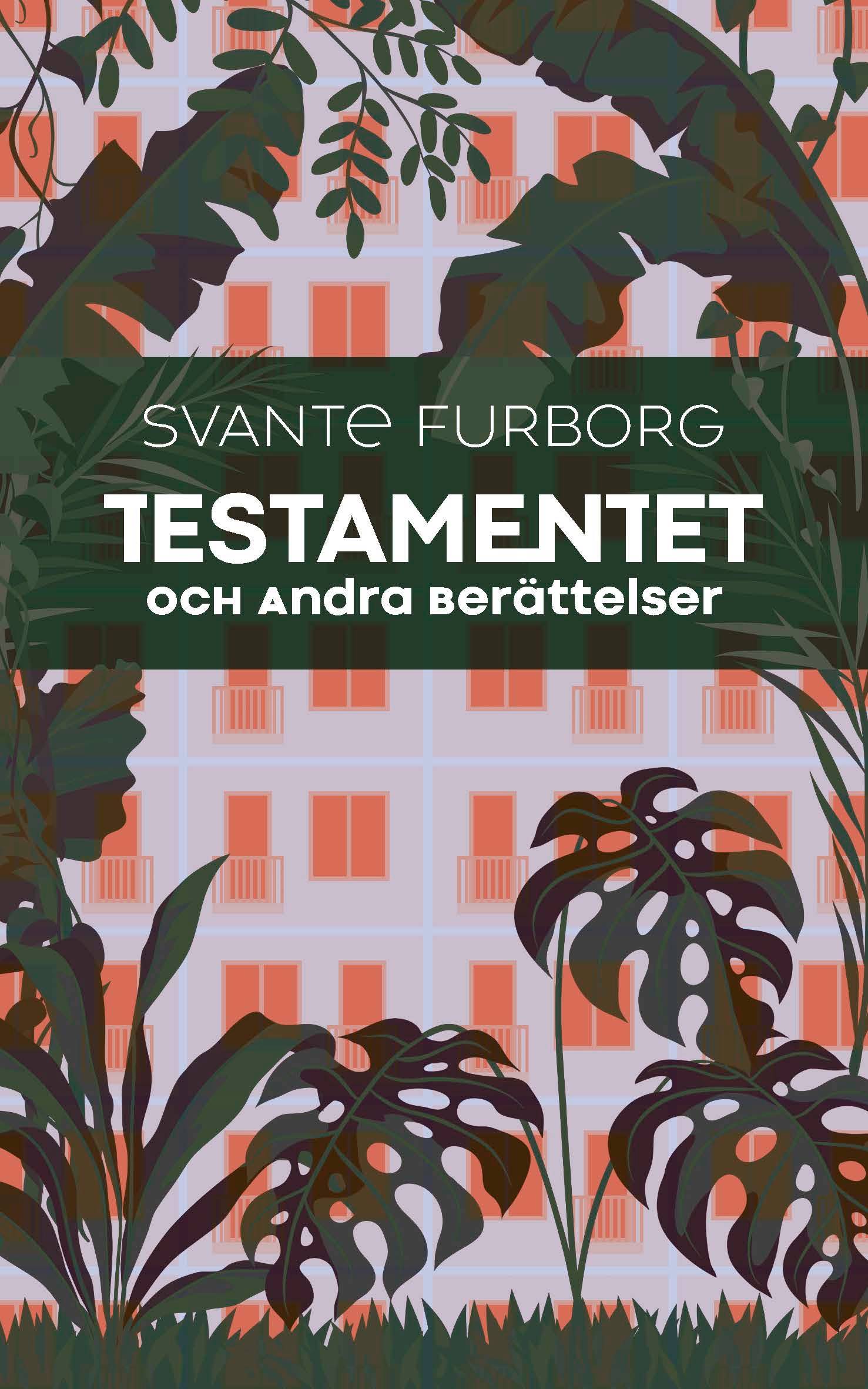 Testamentet : och andra berättelser