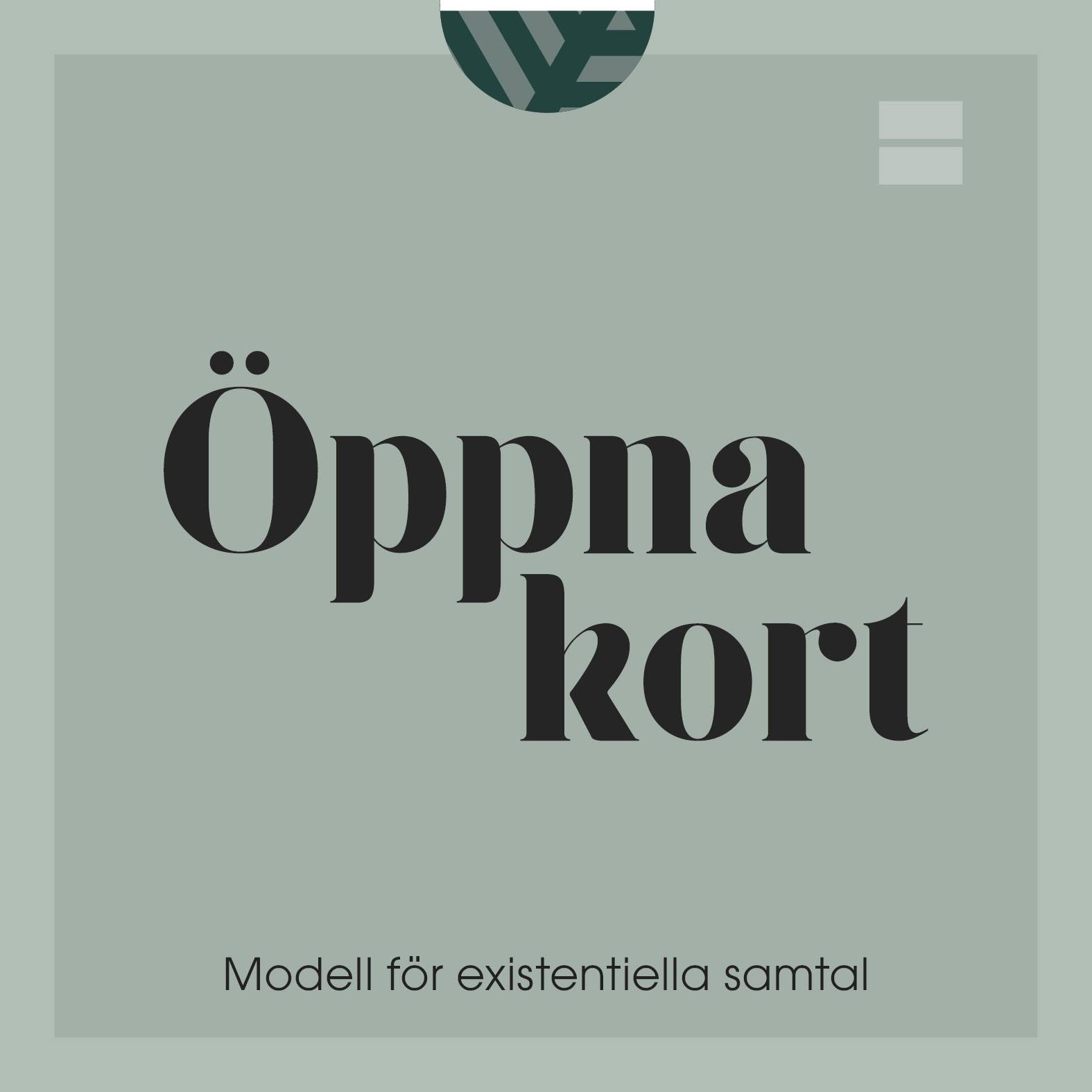 Öppna kort : modell för existentiella samtal