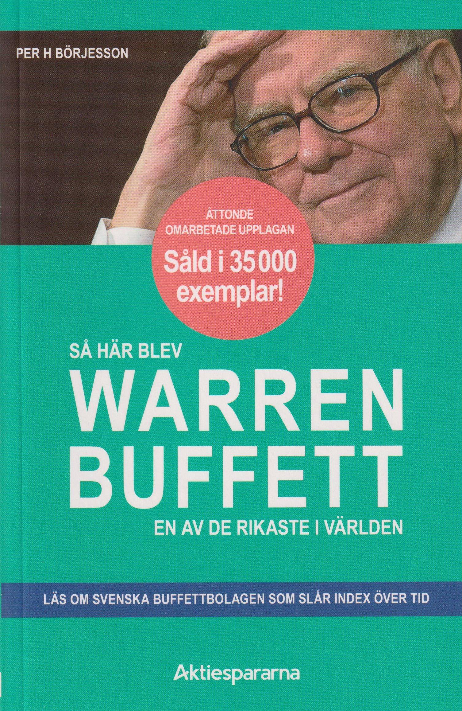 Så här blev Warren Buffett en av de rikaste i världen