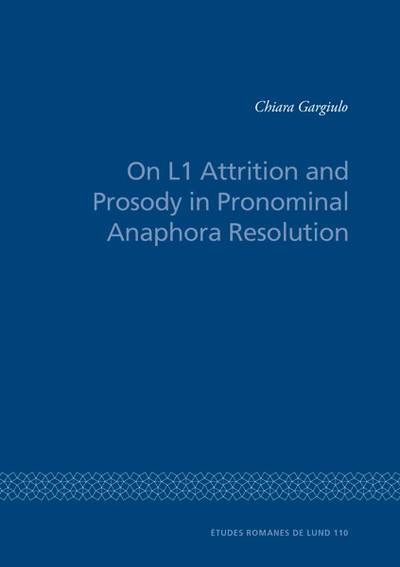 On L1 Attrition and Prosody in Pronominal Anaphora Resolution