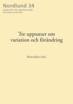 Tre uppsatser om variation och förändring