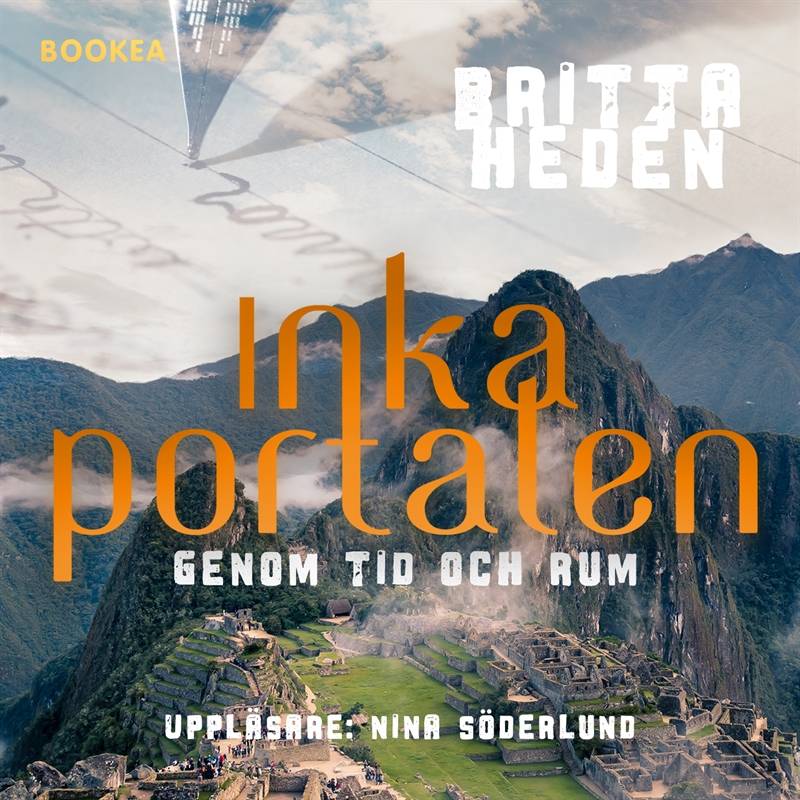 Inkaportalen : genom tid och rum