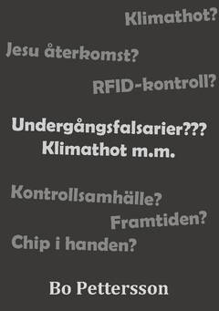 Undergångsfalsarier??? : klimathot m.m.