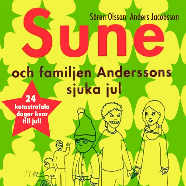 Sune och familjen Anderssons sjuka jul