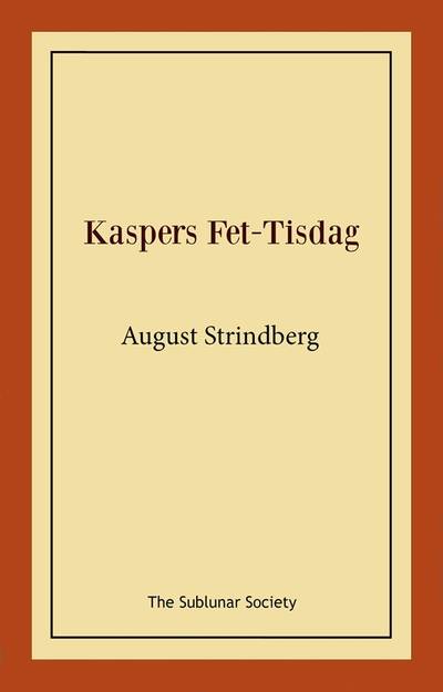 Kaspers Fet-Tisdag : fastlagsspel