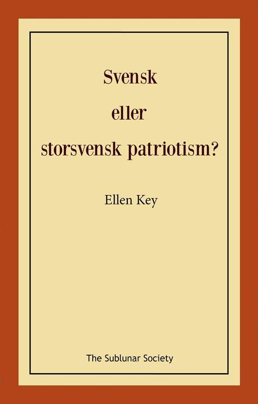 Svensk eller storsvensk patriotism?