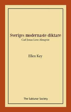 Sveriges modernaste diktare : Carl Jonas Love Almqvist