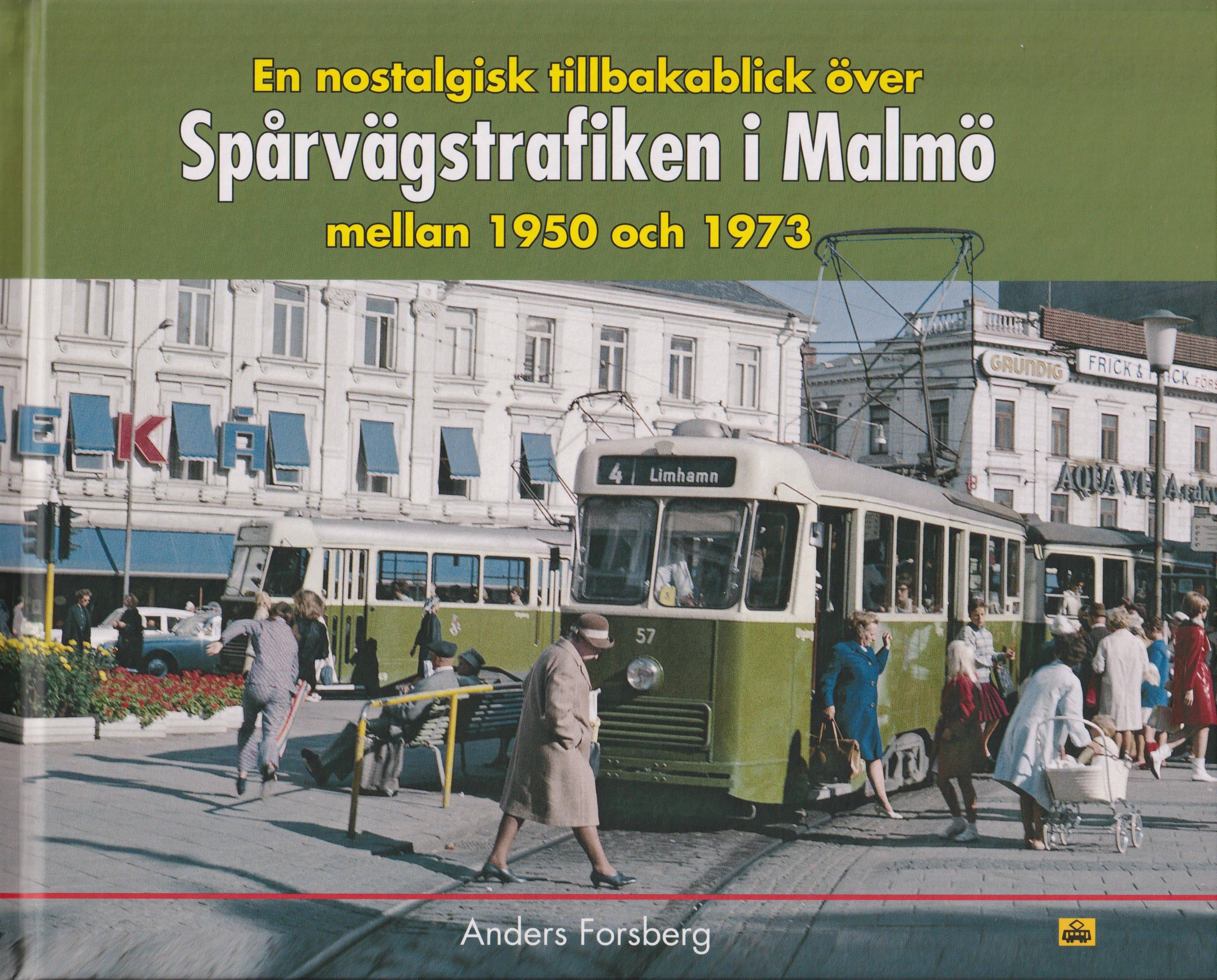 Spårvägstrafiken i Malmö mellan 1950 och 1973