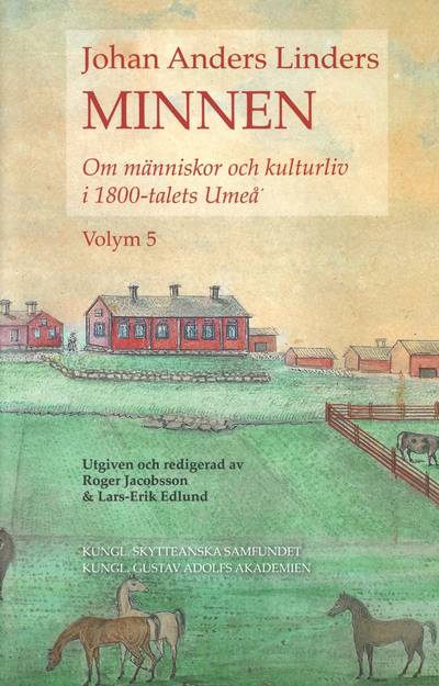 Johan Anders Linders Minnen Volym 5