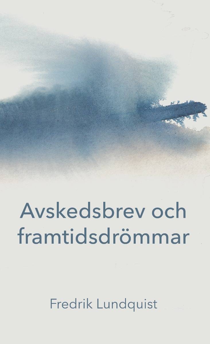 Avskedsbrev och framtidsdrömmar