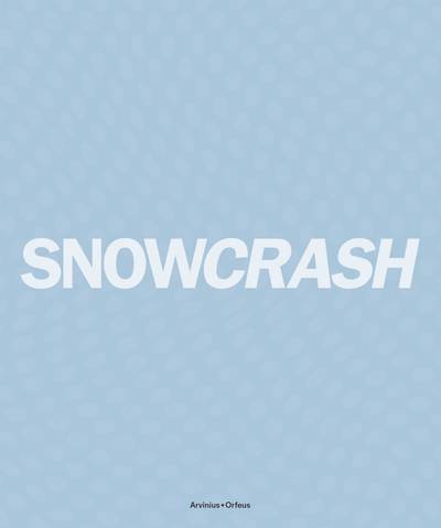Snowcrash 1997-2003