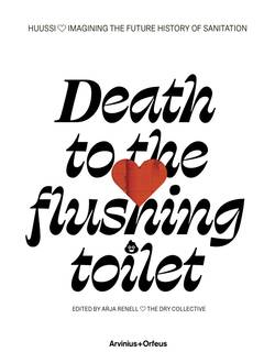 Death to the flushing toilet
