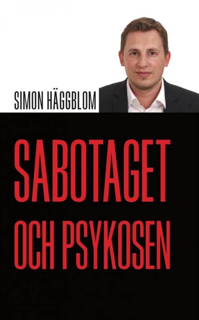 Sabotaget och psykosen