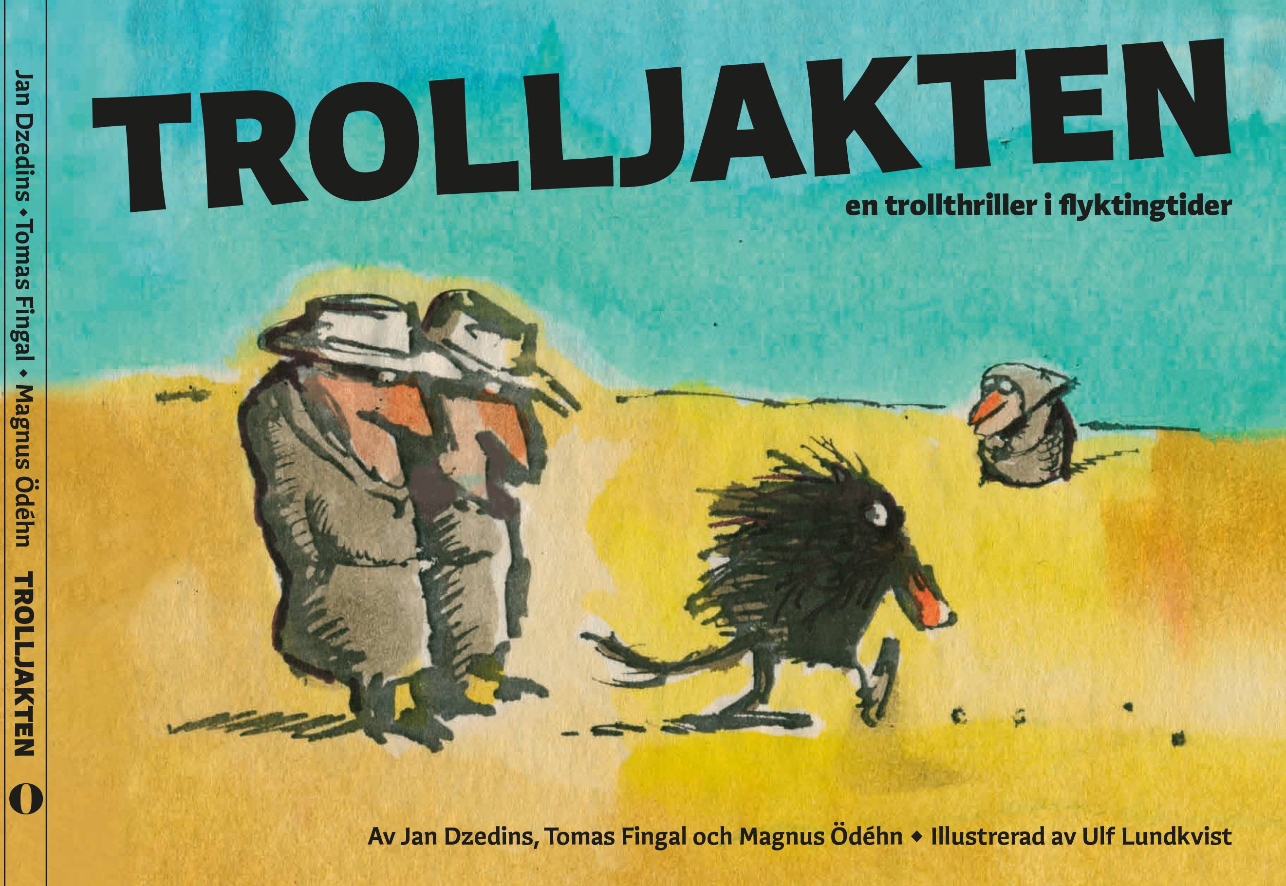 Trolljakten : en trollthriller i flyktingtider