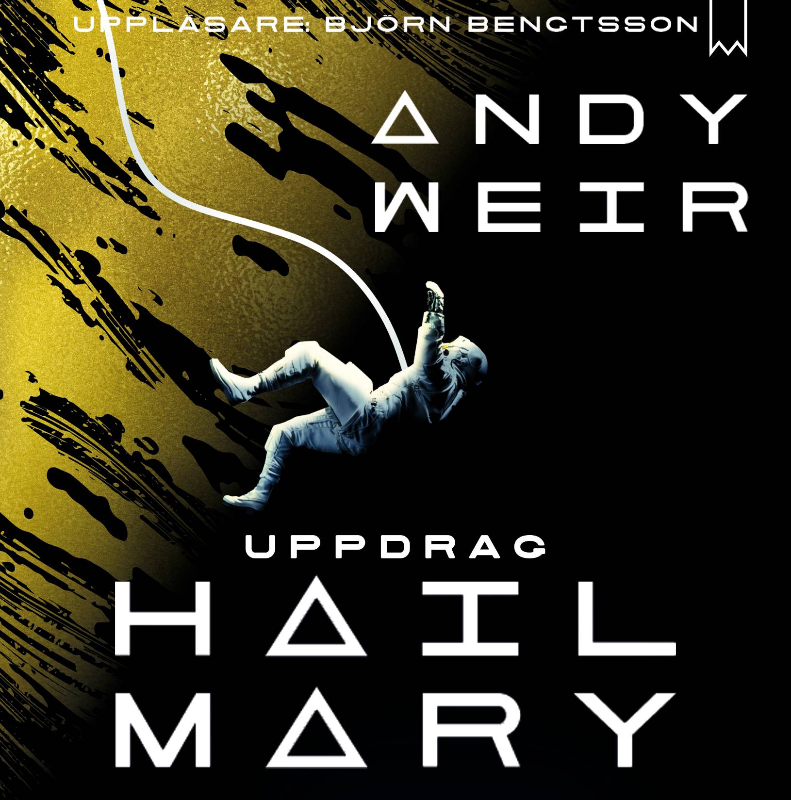 Uppdrag Hail Mary : ensam i rymden