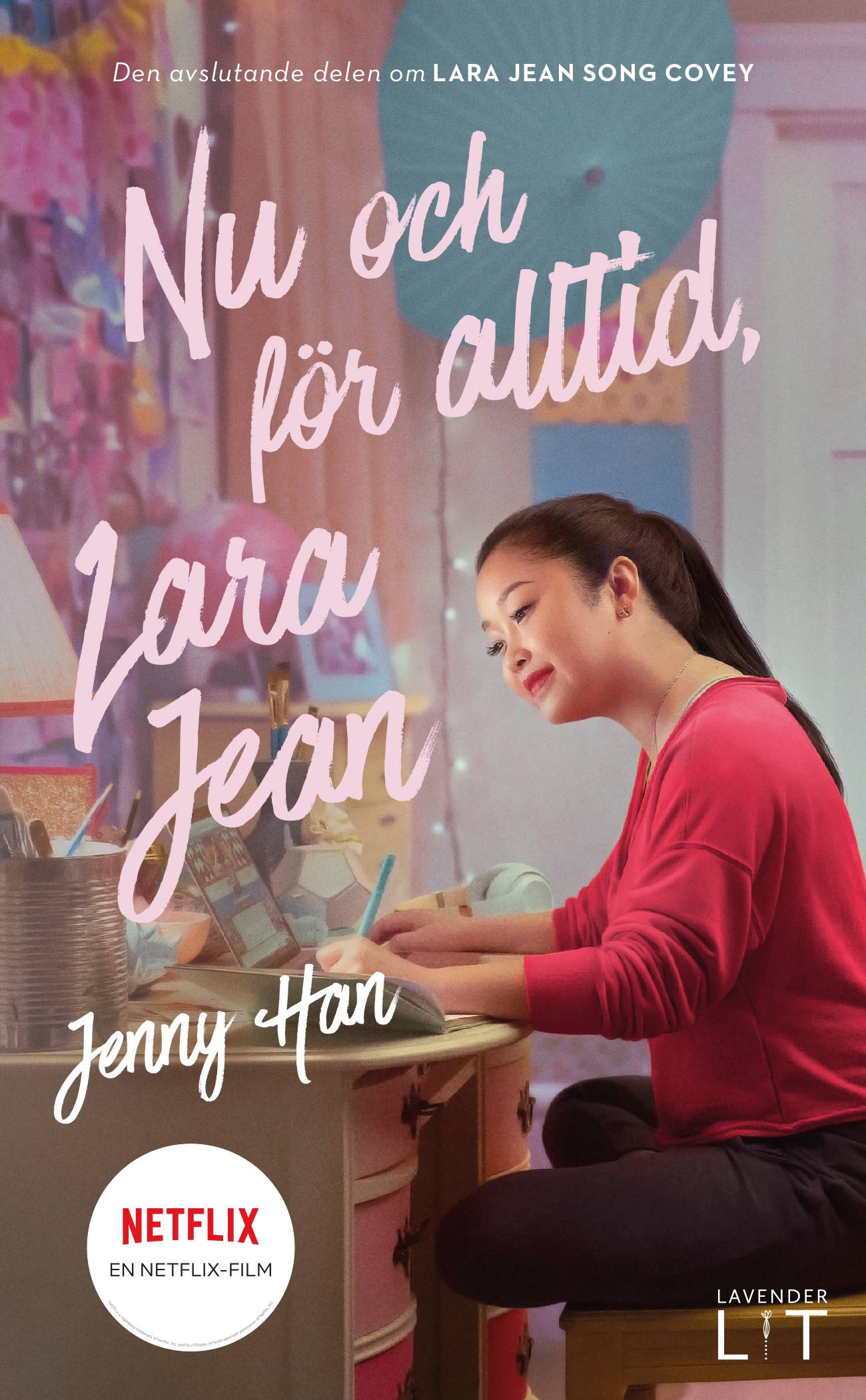 Nu och för alltid, Lara Jean