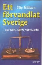 Ett förvandlat Sverige : om 1800-talets folkväckelse