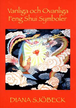 Vanliga och ovanliga feng shui symboler
