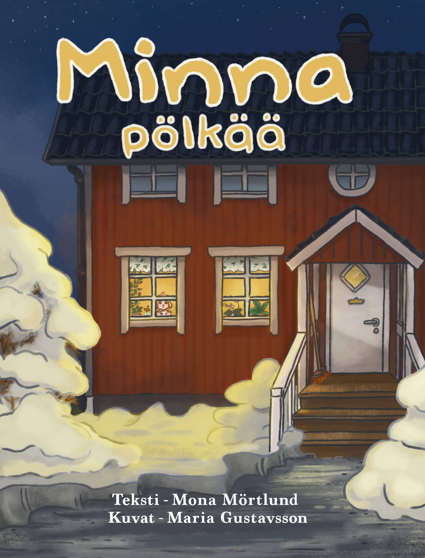 Minna pölkää