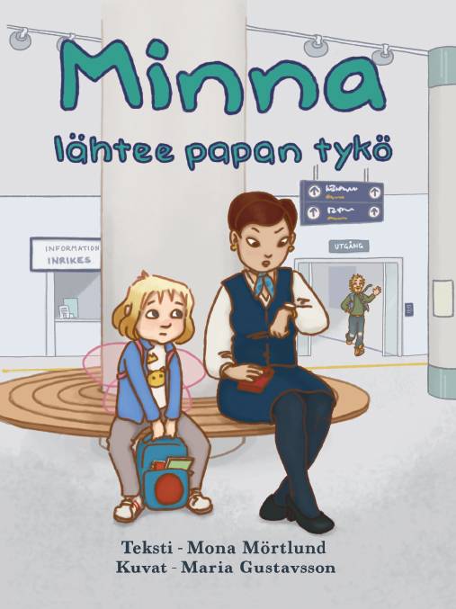 Minna lähtee papan tykö