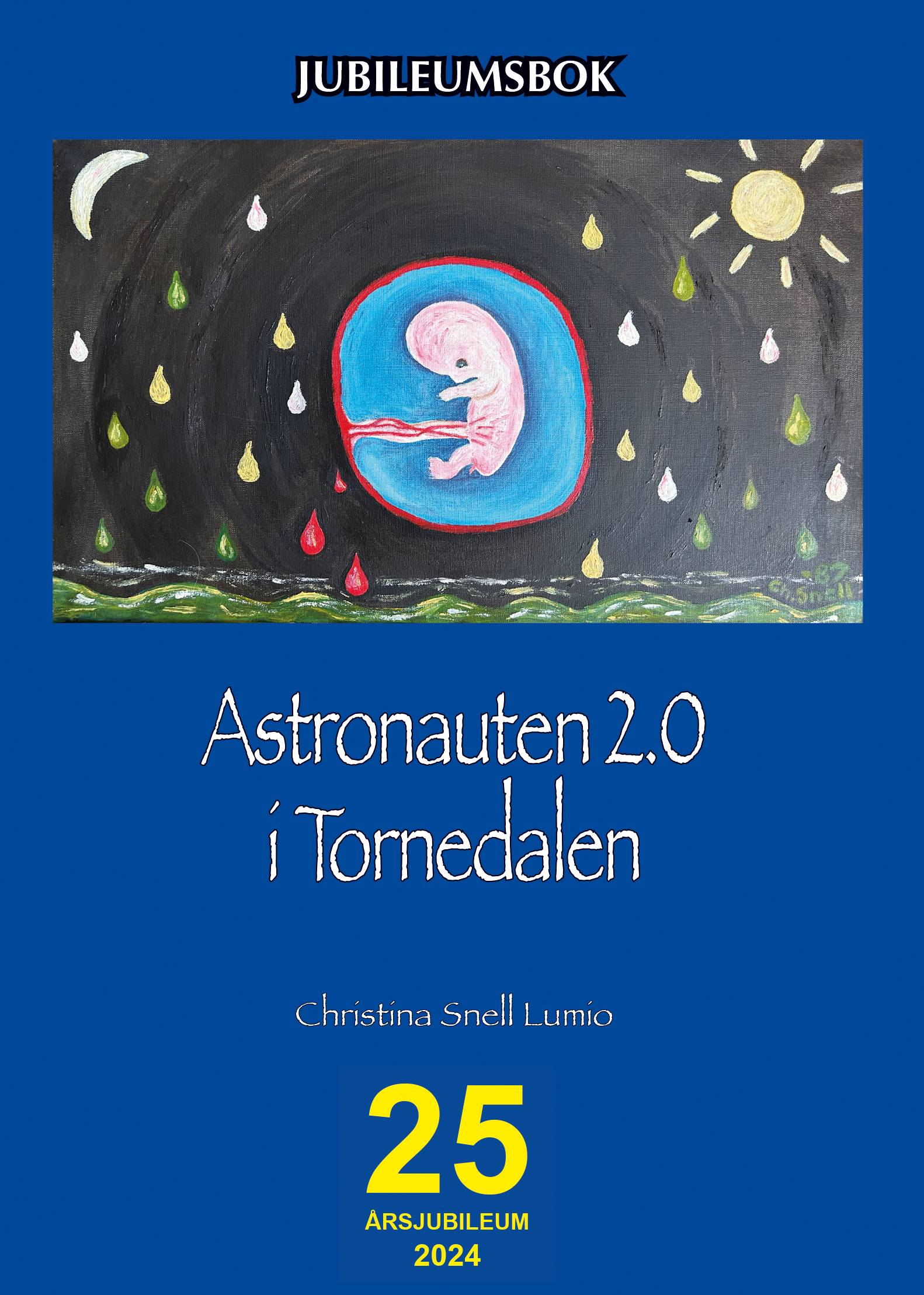 Astronauten 2.0 i Tornedalen