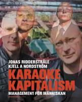 Karaokekapitalism : management för människan