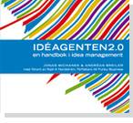 Idéagenten : en handbok i idea management