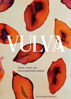 Vulvav: fakta, myter och livsomvälvande insikter