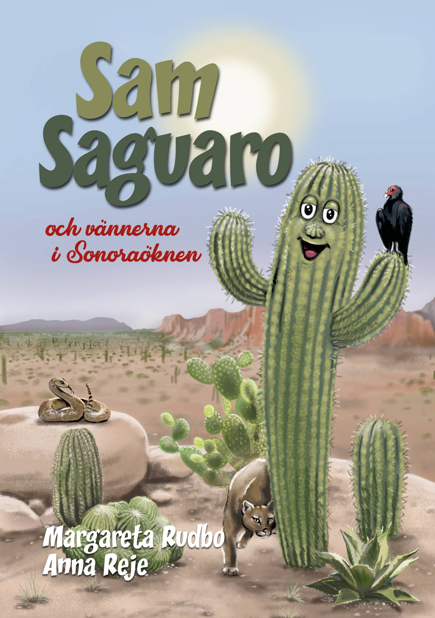 Sam Saguaro och vännerna i Sonoraöknen