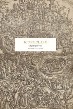 Iconoclasm: rejecting the past