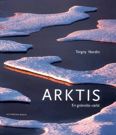 Arktis : en gränslös värld