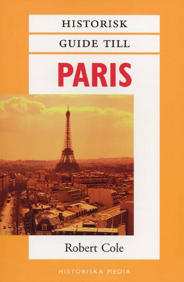 Historisk guide till Paris