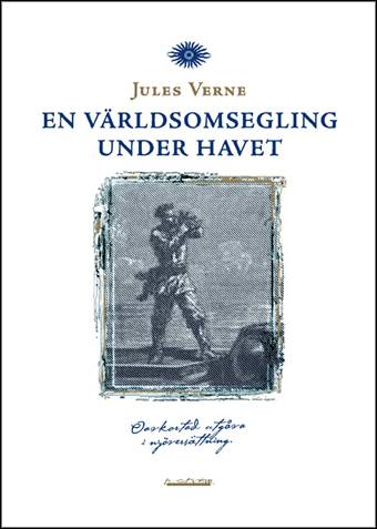 En världsomsegling under havet (komplett utgåva)