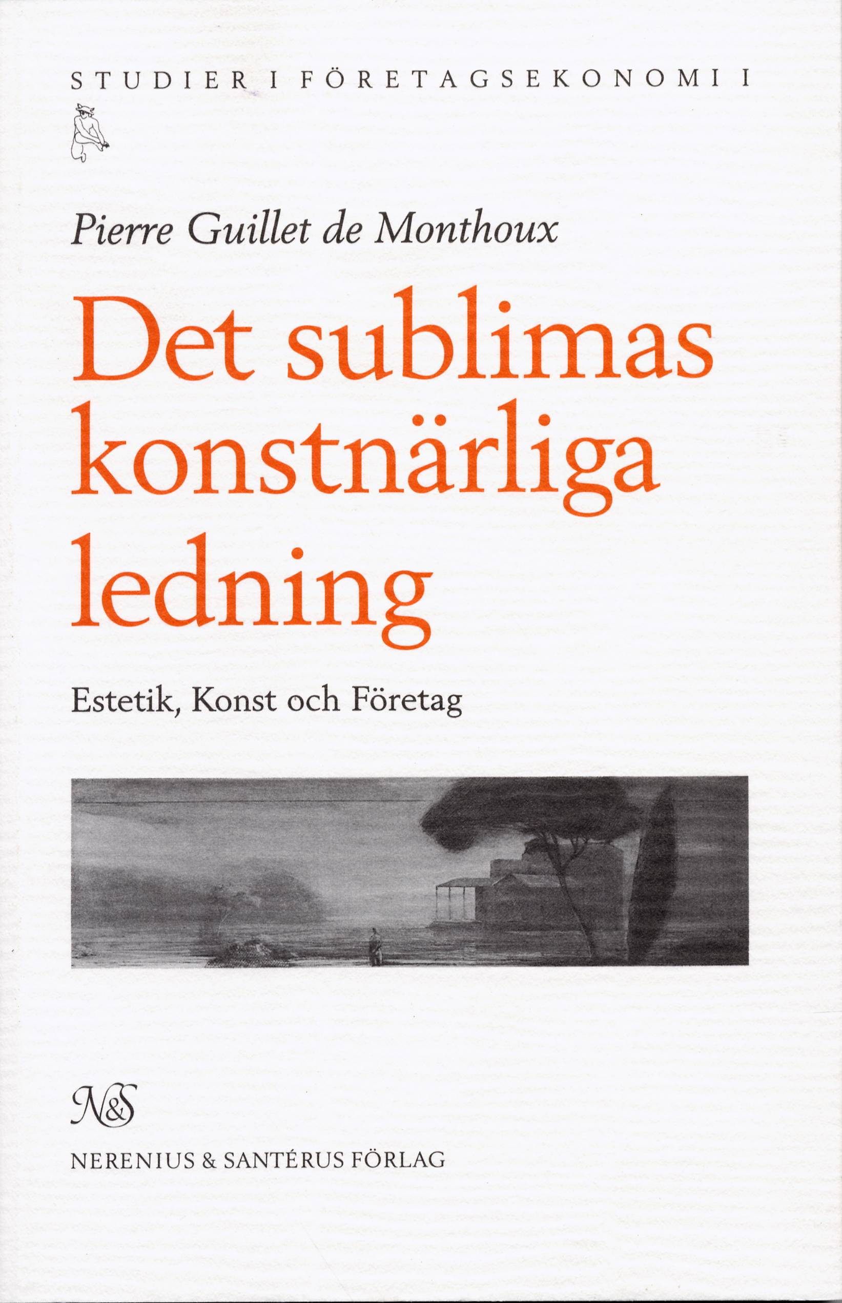 Det sublimas konstnärliga ledning - Estetik, konst och företag