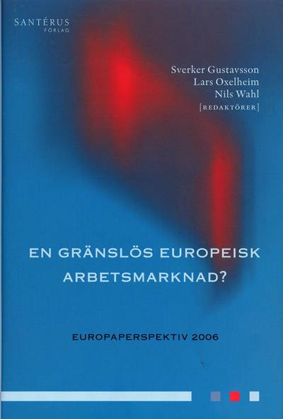 En gränslös europeisk arbetsmarknad?