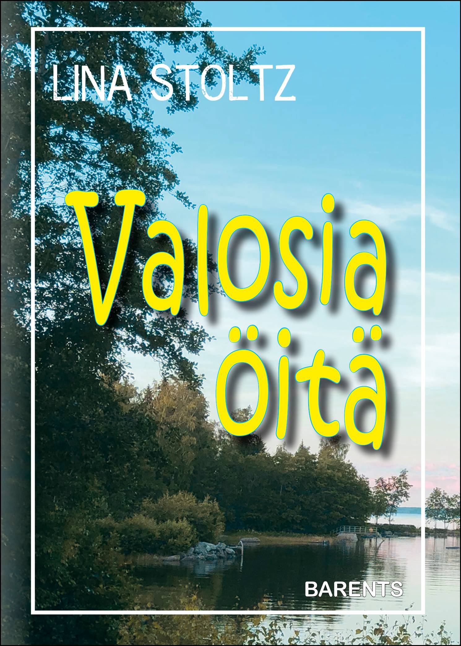 Valosia öitä