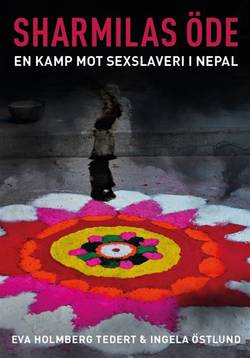 Sharmilas öde : en kamp mot sexslaveri i Nepal